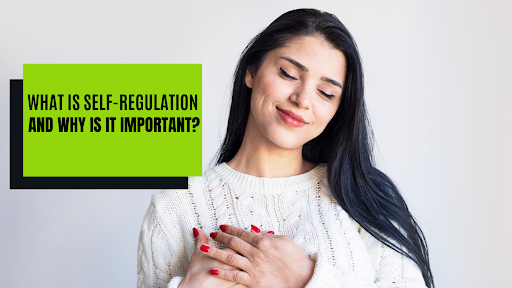 What Is Self-Regulation