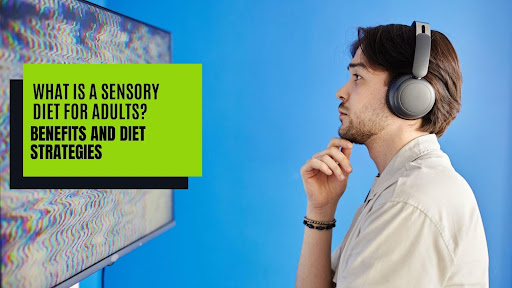 sensory diet for adults